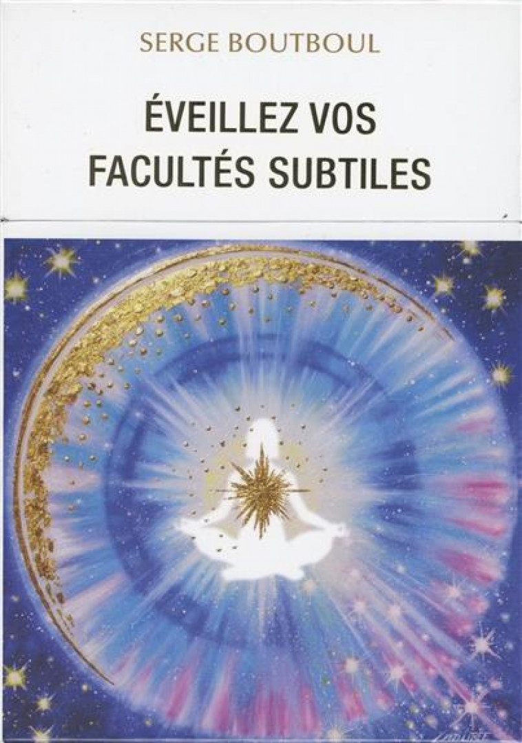 EVEILLEZ VOS FACULTES SUBTILES - BOUTBOUL, SERGE - Exergue