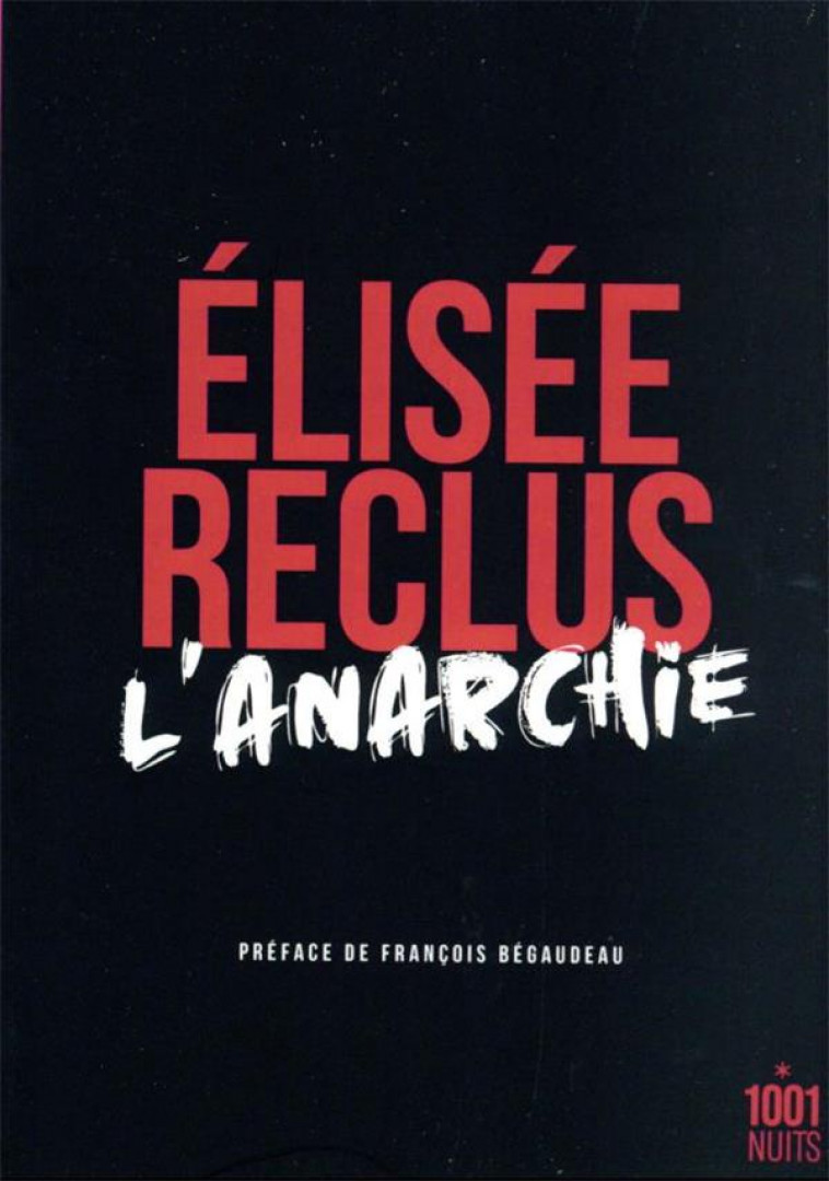 L-ANARCHIE - RECLUS ELISEE - 1001 NUITS