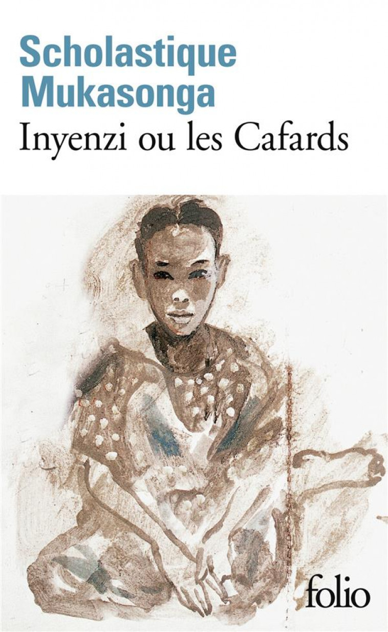 INYENZI OU LES CAFARDS - MUKASONGA, SCHOLASTIQUE - Gallimard