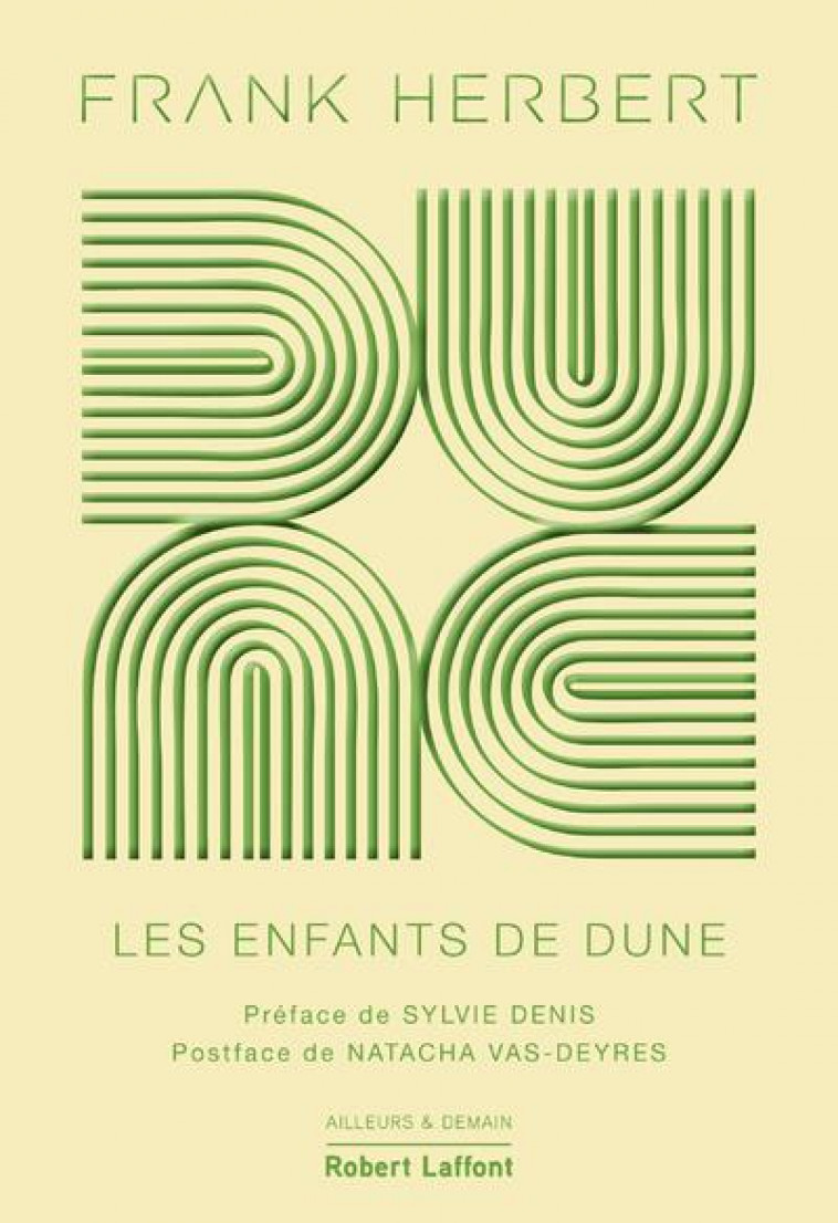 DUNE - TOME 3 LES ENFANTS DE DUNE - EDITION COLLECTOR - HERBERT/DENIS - ROBERT LAFFONT