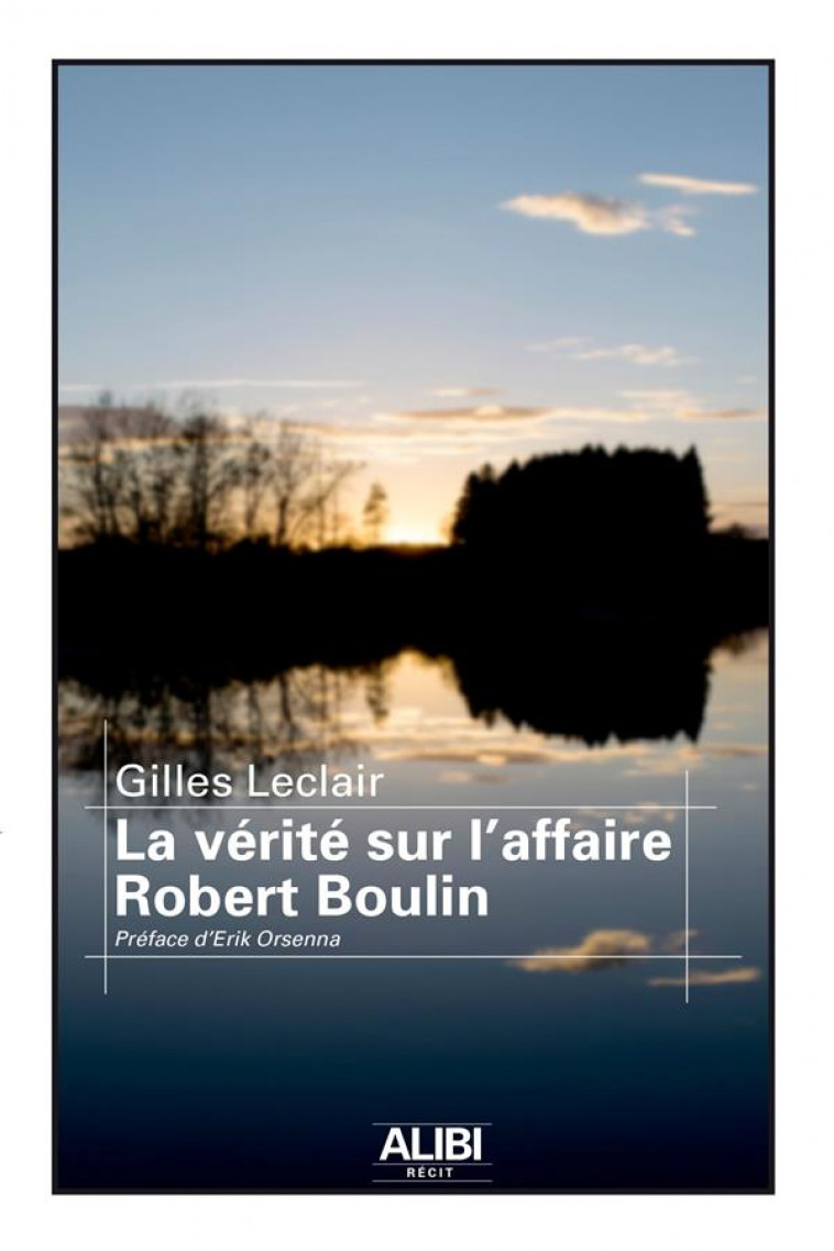 LA VERITE SUR L-AFFAIRE ROBERT - LA VERITE SUR L AFFAIRE ROBERT BOULIN - LECLAIR GILLES - BOOKS ON DEMAND