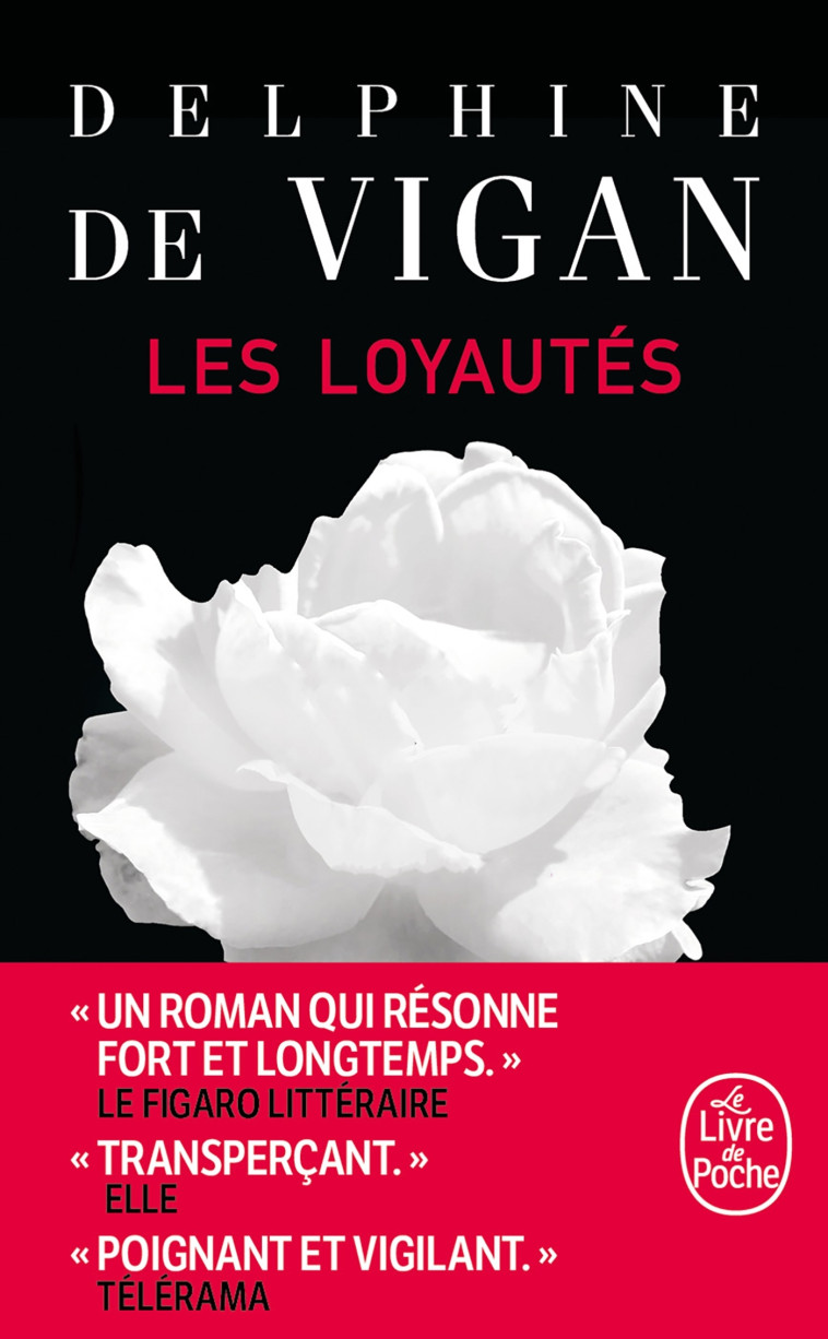 LES LOYAUTES - Delphine Vigan - LGF