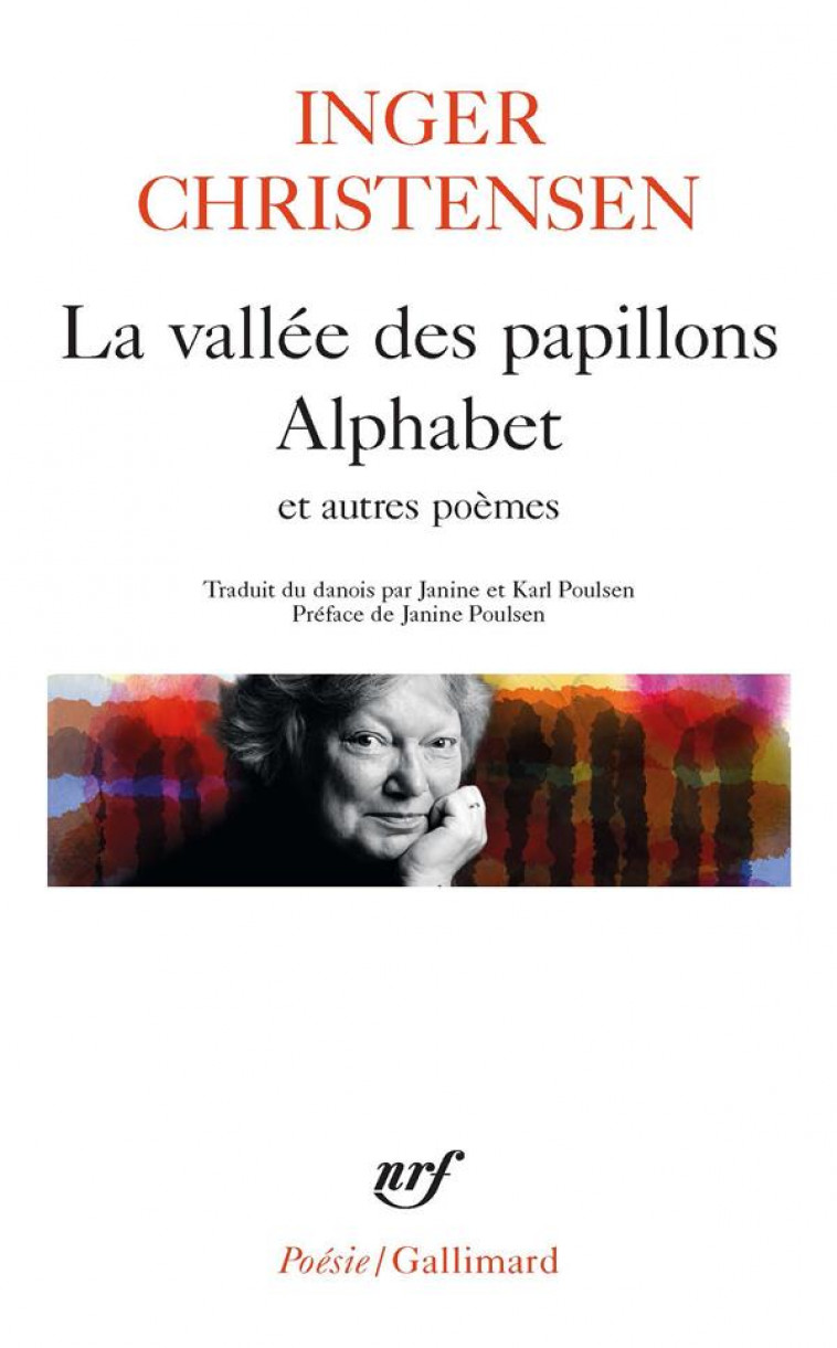 LA VALLEE DES PAPILLONS, ALPHABETS ET AUTRES POEMES - CHRISTENSEN/POULSEN - GALLIMARD