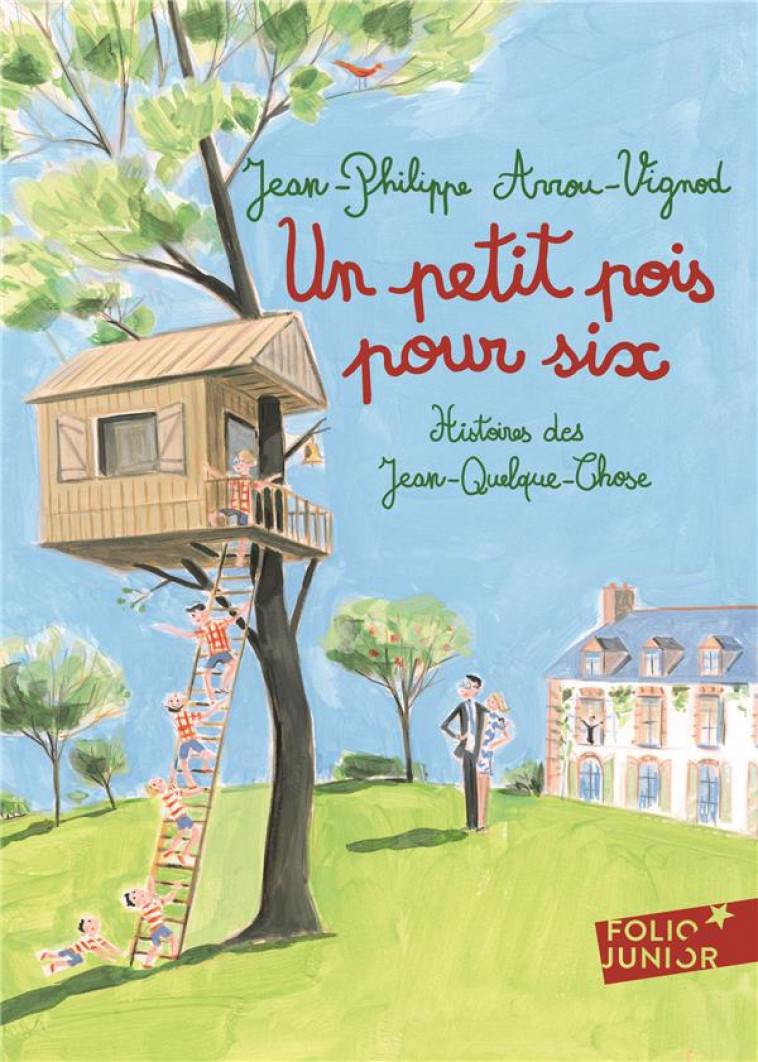 UN PETIT POIS POUR SIX - HISTOIRES DES JEAN-QUELQUE-CHOSE - ARROU-VIGNOD - GALLIMARD