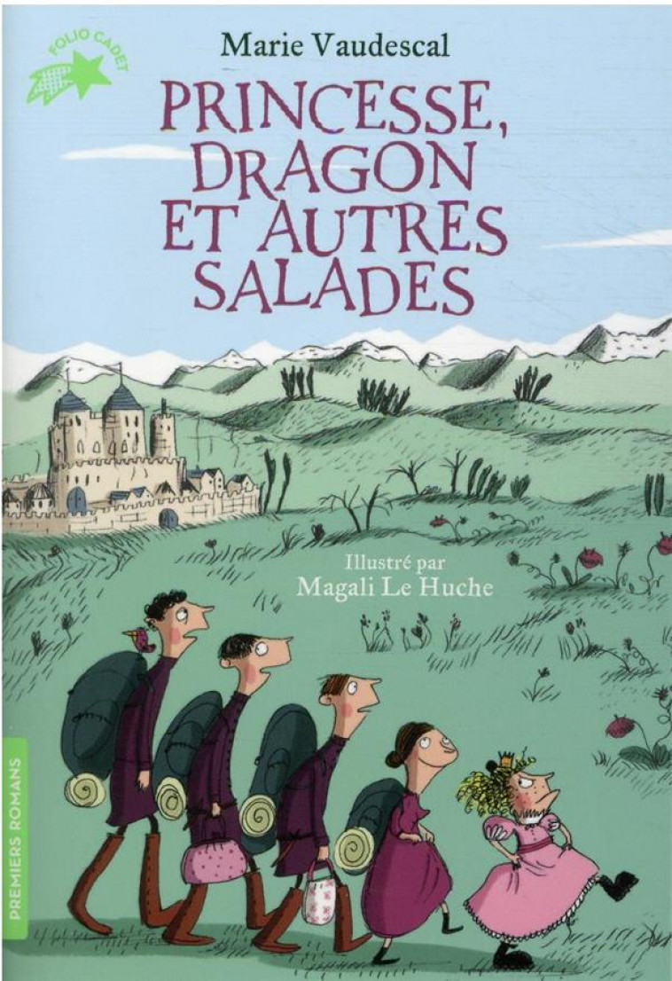 PRINCESSE, DRAGON ET AUTRES SALADES - VAUDESCAL/LE HUCHE - GALLIMARD