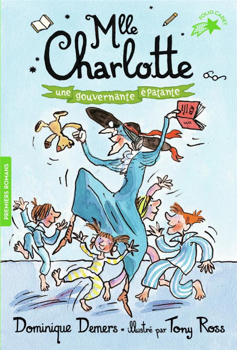 MLLE CHARLOTTE - T07 - UNE GOUVERNANTE EPATANTE - DEMERS/ROSS - GALLIMARD