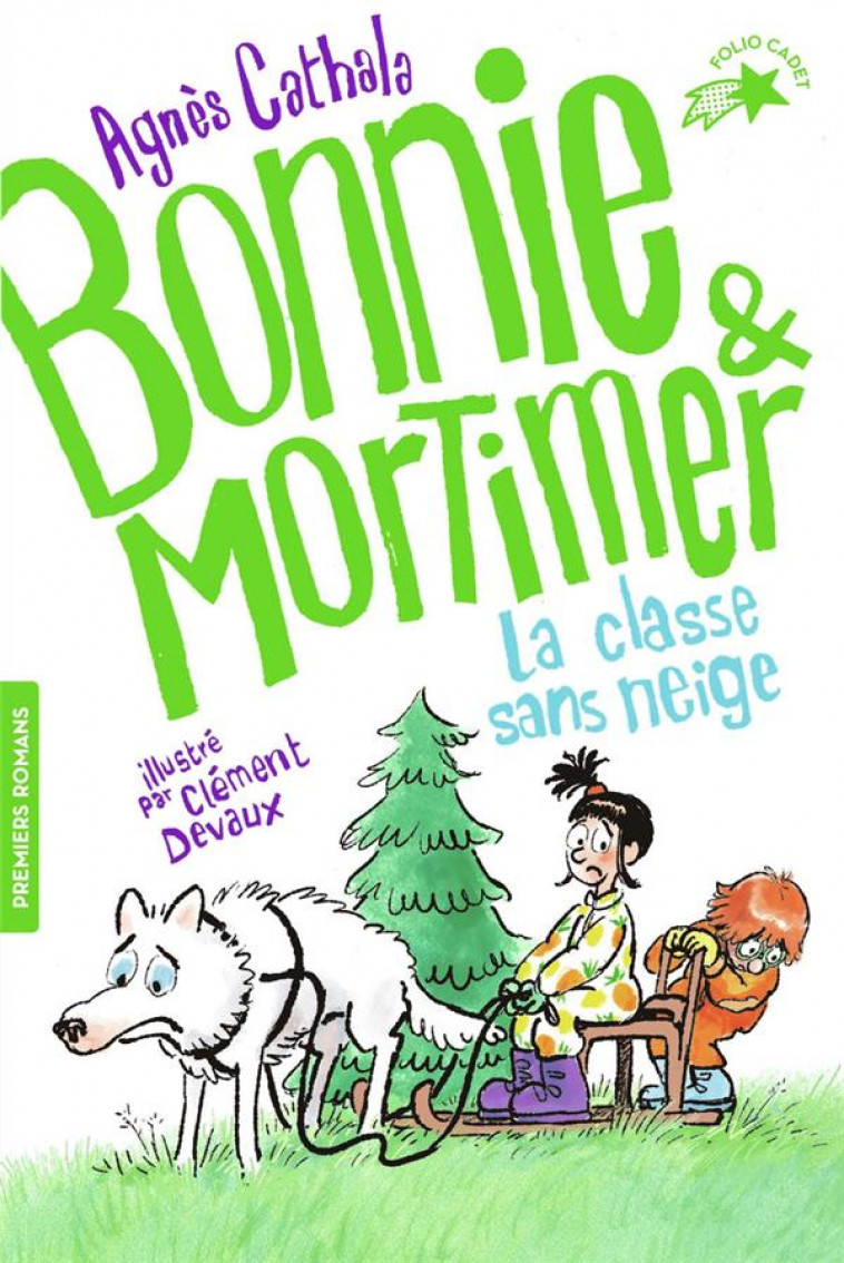 BONNIE & MORTIMER - T03 - LA CLASSE DE NEIGE - CATHALA/DEVAUX - GALLIMARD