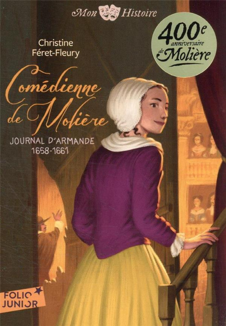 COMEDIENNE DE MOLIERE - JOURNAL D-ARMANDE, 1658-1661 - FERET-FLEURY C. - GALLIMARD