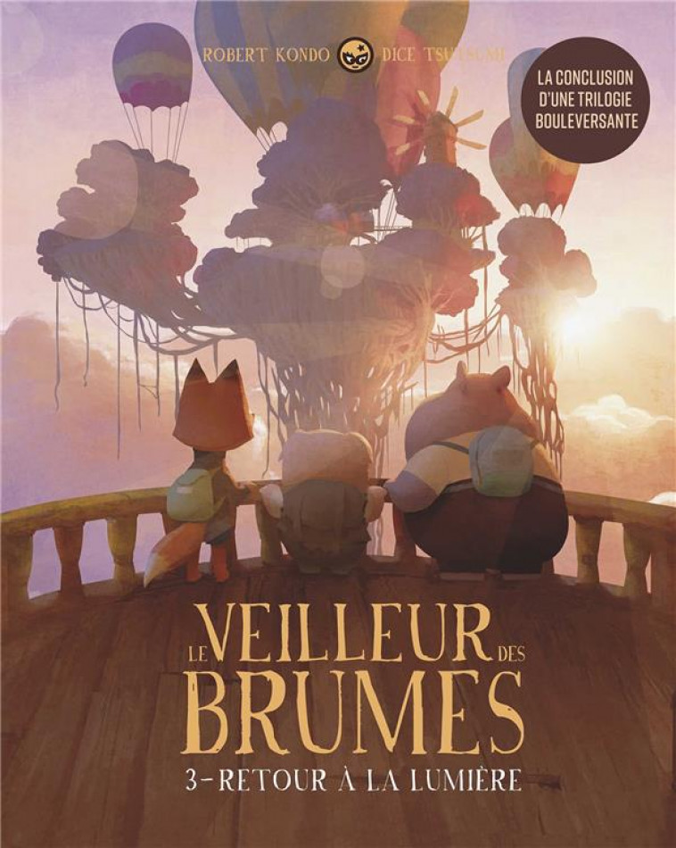 LE VEILLEUR DES BRUMES, TOME 3 - RETOUR A LA LUMIERE - KONDO/TSUTSUMI - BD Kids