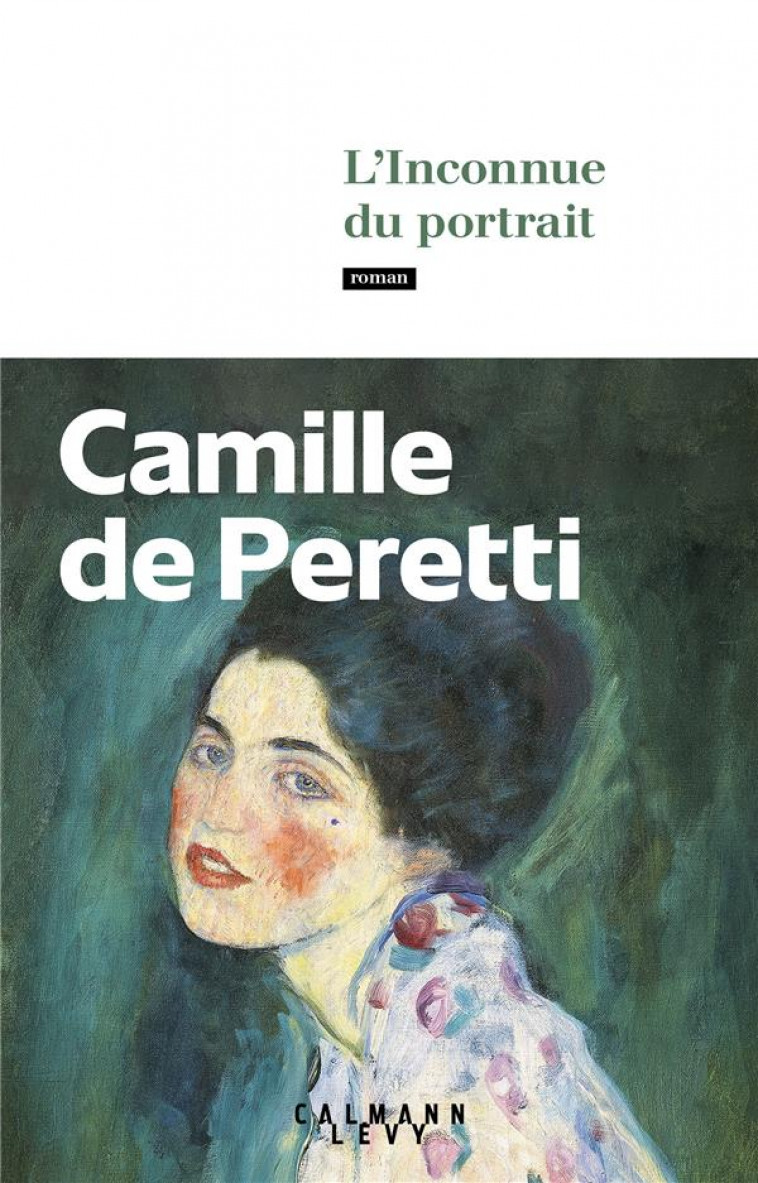 L-INCONNUE DU PORTRAIT - PERETTI CAMILLE - CALMANN-LEVY