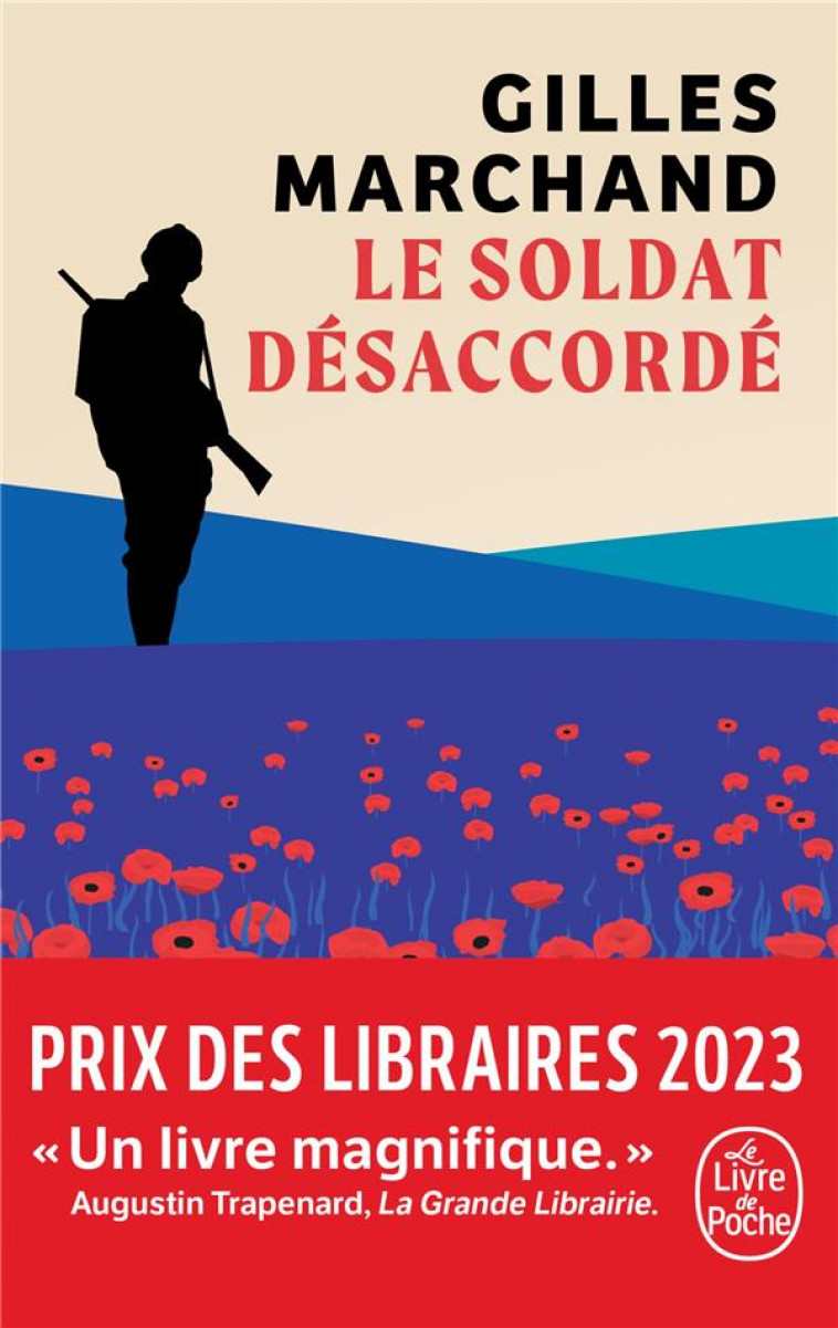 LE SOLDAT DESACCORDE - MARCHAND GILLES - LGF/Livre de Poche