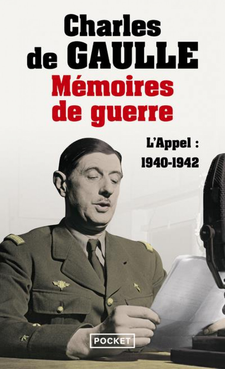 MEMOIRES DE GUERRE - TOME 1 L-APPEL 1940-1942 - VOL01 - GAULLE CHARLES DE - POCKET