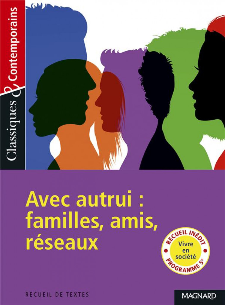 RECUEIL  -  AVEC AUTRUI : FAMILLE, AMIS, RESEAUX - COLY, SYLVIE  - MAGNARD