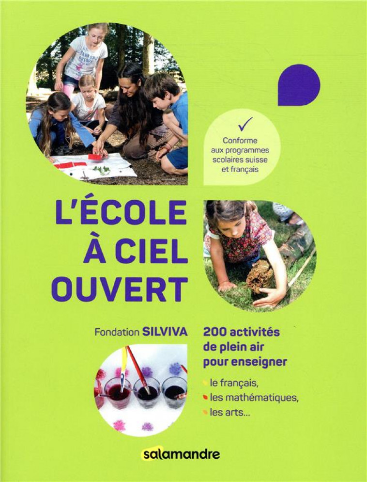 L'ECOLE A CIEL OUVERT - WAUQUIEZ, SARAH  - LA SALAMANDRE