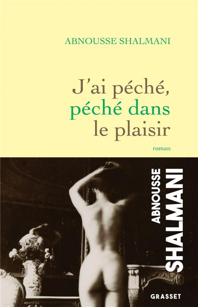 J-AI PECHE, PECHE DANS LE PLAISIR - SHALMANI ABNOUSSE - GRASSET