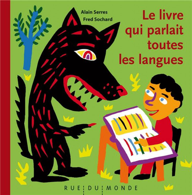 LE LIVRE QUI PARLAIT TOUTES LES LANGUES - SERRES/SOCHARD - Rue du Monde