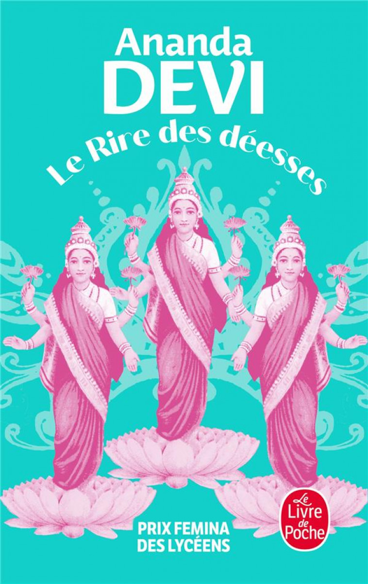 LE RIRE DES DEESSES - DEVI ANANDA - LGF/Livre de Poche