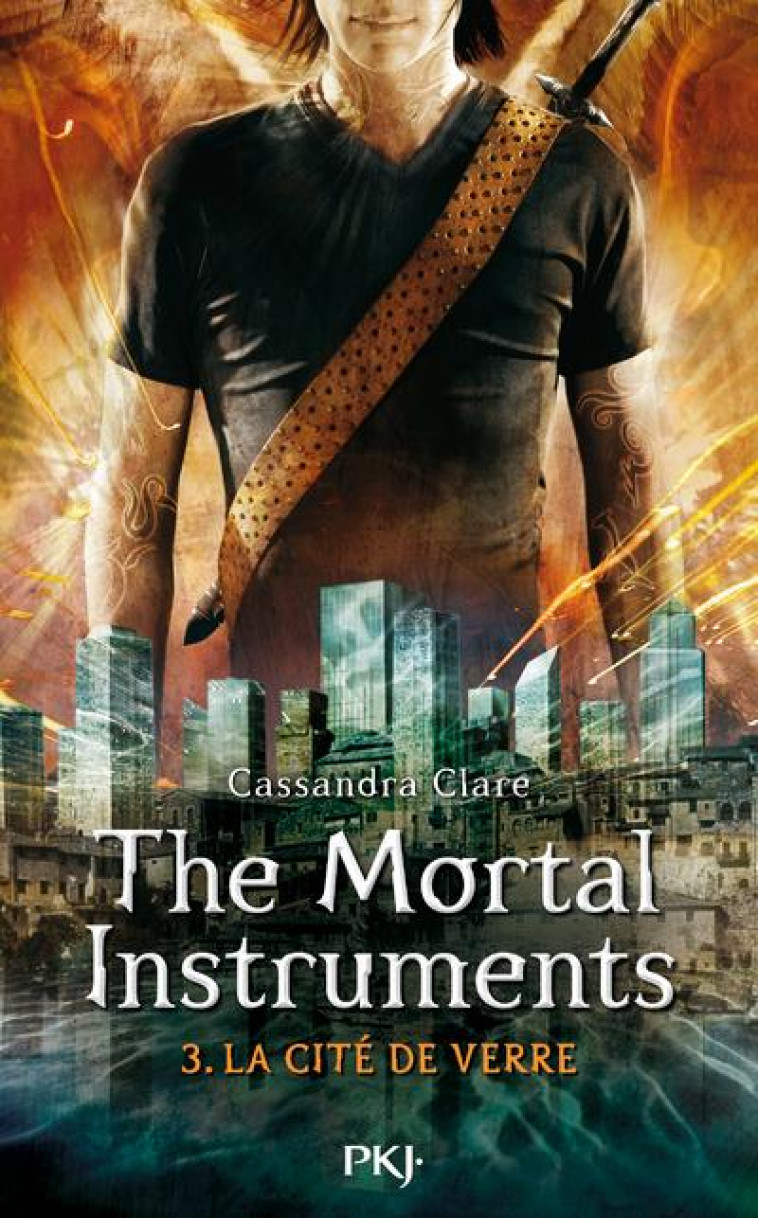 THE MORTAL INSTRUMENTS  -  LA CITE DES TENEBRES TOME 3 : LA CITE DE VERRE - Clare Cassandra - Pocket jeunesse