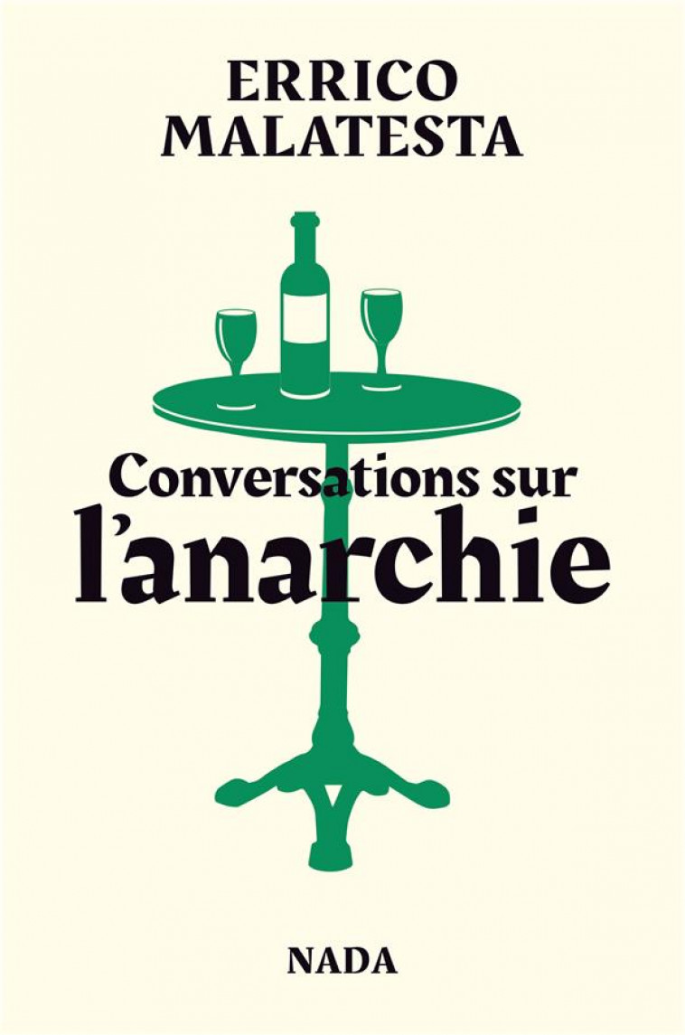 CONVERSATIONS SUR L-ANARCHIE - MALATESTA ERRICO - NADA