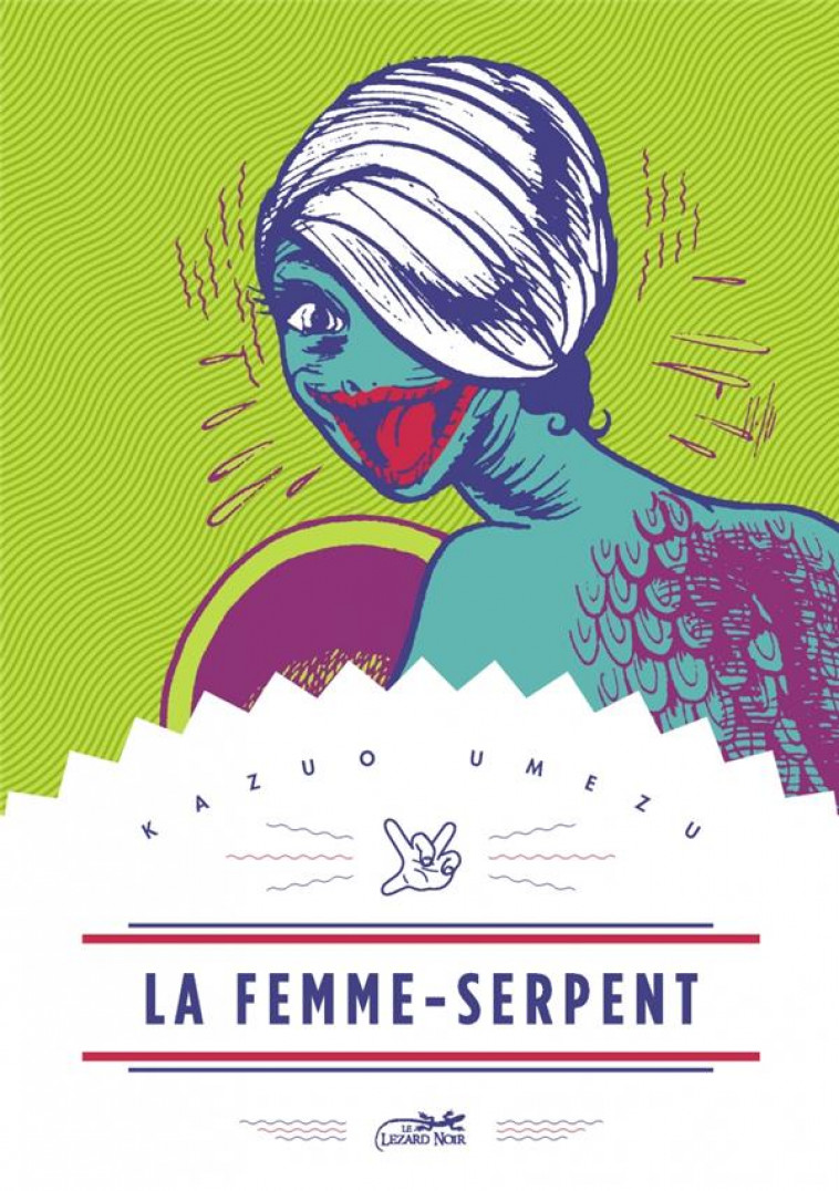 LA FEMME-SERPENT - UMEZU, KAZUO - le Lézard noir