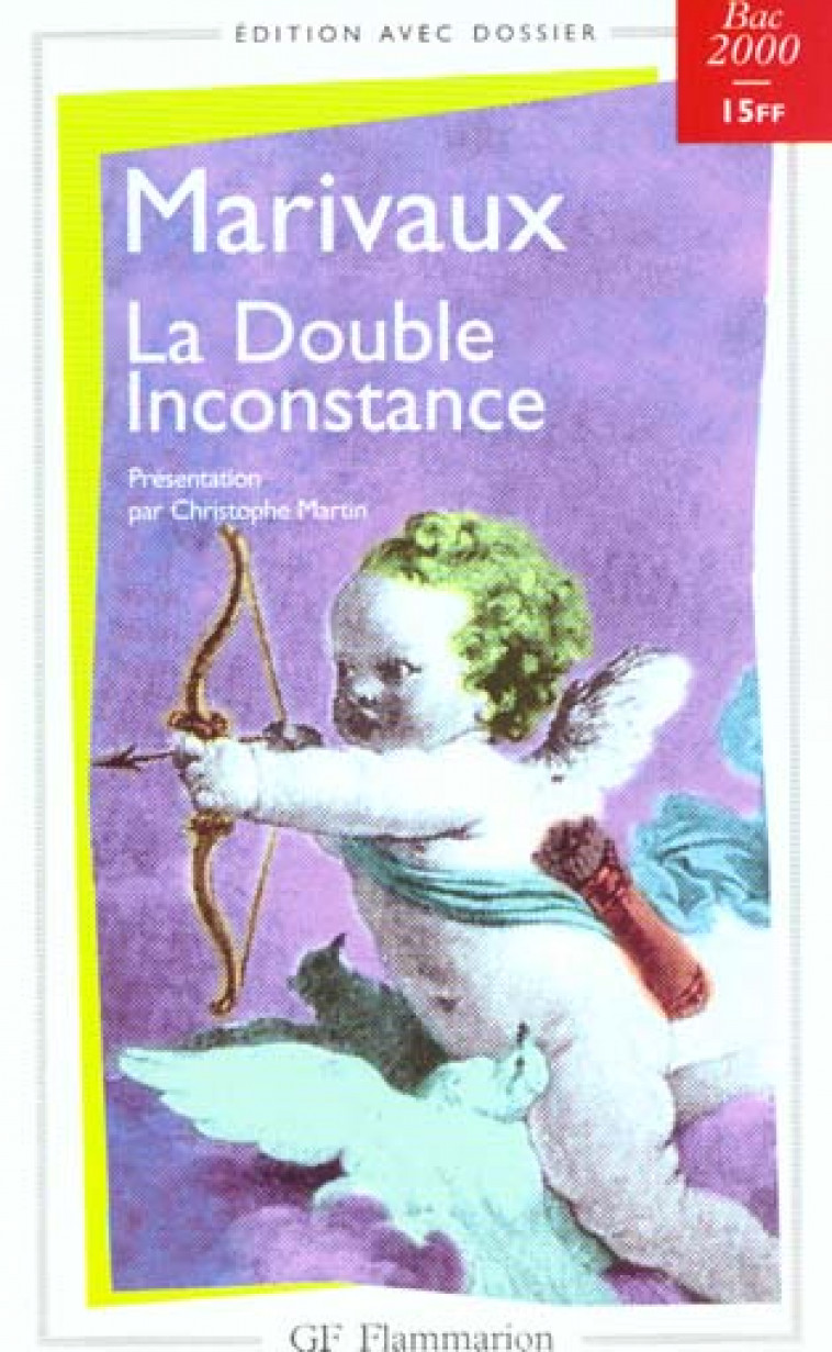 LA DOUBLE INCONSTANCE - MARIVAUX - FLAMMARION