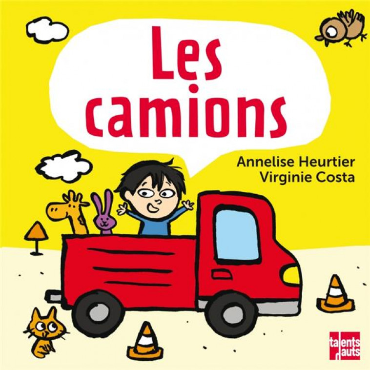 LES CAMIONS - HEURTIER/COSTA - TALENTS HAUTS