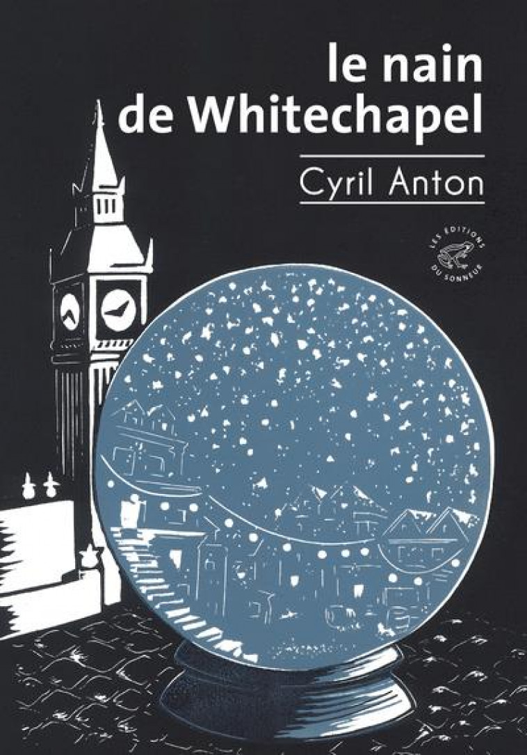 LE NAIN DE WHITECHAPEL - ANTON - SONNEUR