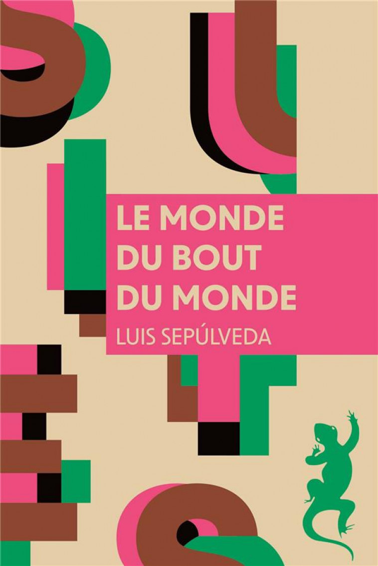 LE MONDE DU BOUT DU MONDE - SEPULVEDA - METAILIE