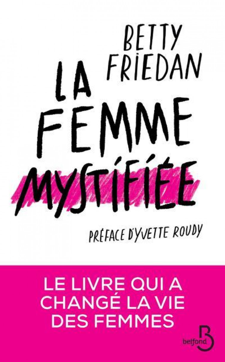 LA FEMME MYSTIFIEE - FRIEDAN, BETTY - BELFOND