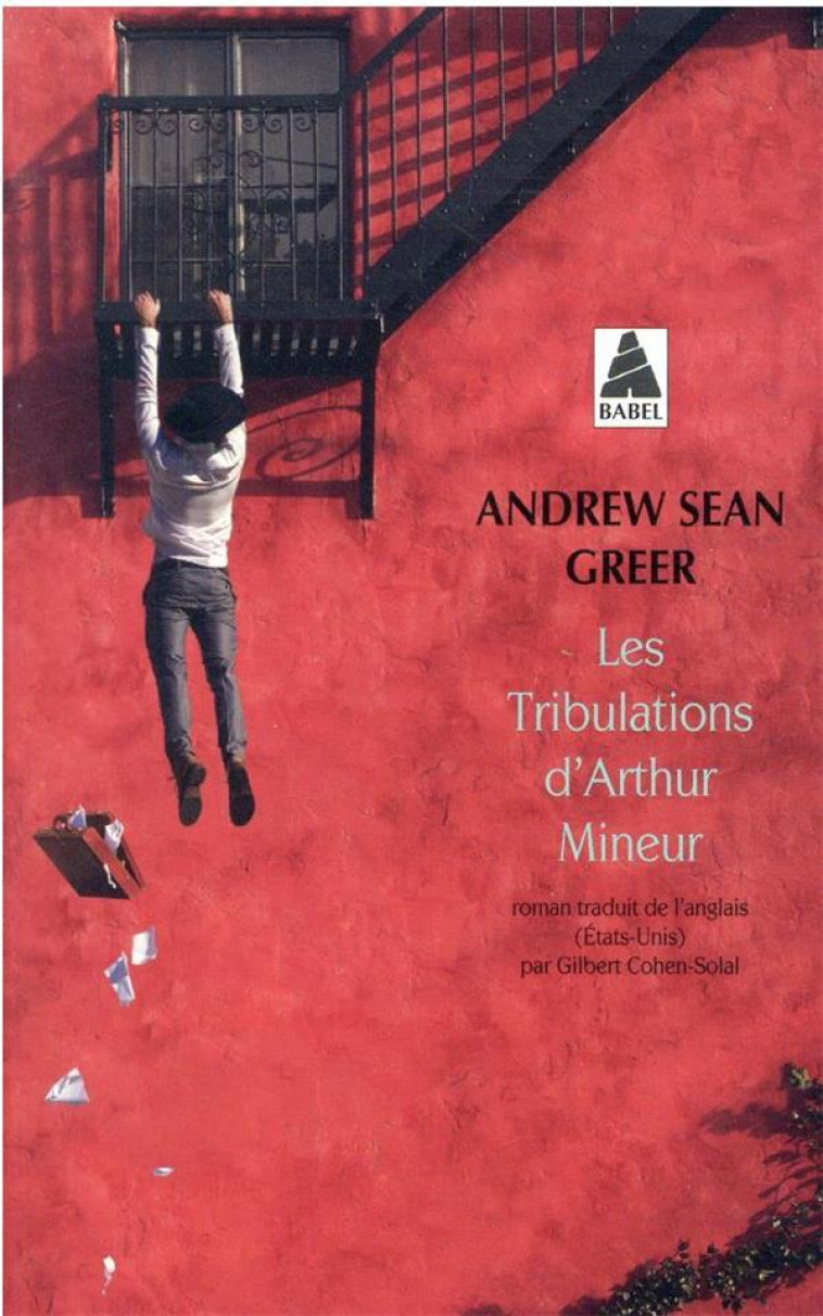 LES TRIBULATIONS D-ARTHUR MINEUR - GREER - ACTES SUD