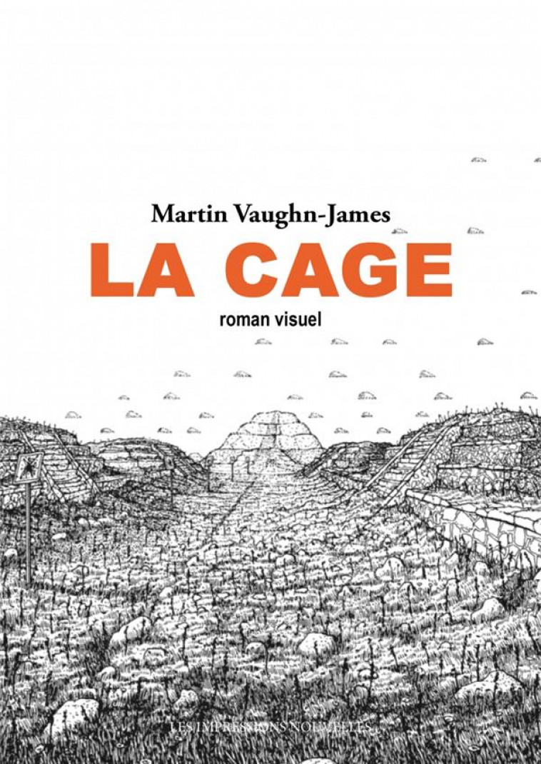 LA CAGE - VAUGHN-JAMES - IMPRESSIONS NOU