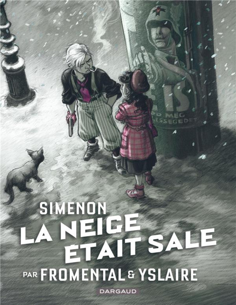 LA NEIGE ETAIT SALE - SIMENON - FROMENTAL JEAN-LUC - DARGAUD