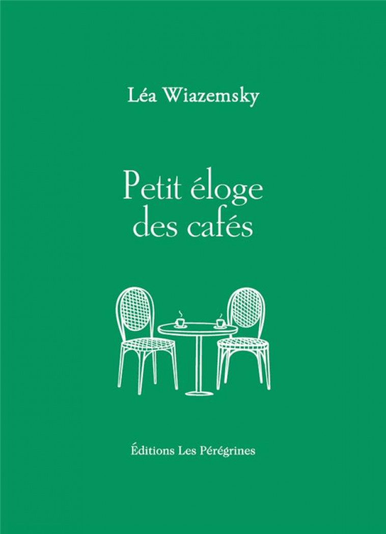 PETIT ELOGE DES CAFES - WIAZEMSKY - BOURIN