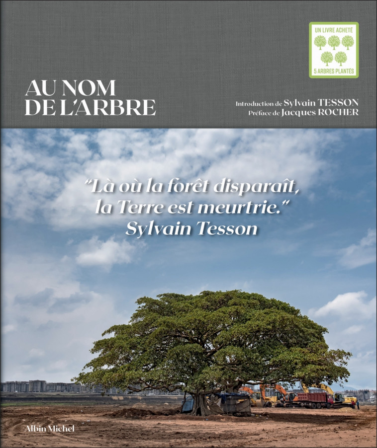 AU NOM DE L-ARBRE - Sylvain Tesson - ALBIN MICHEL