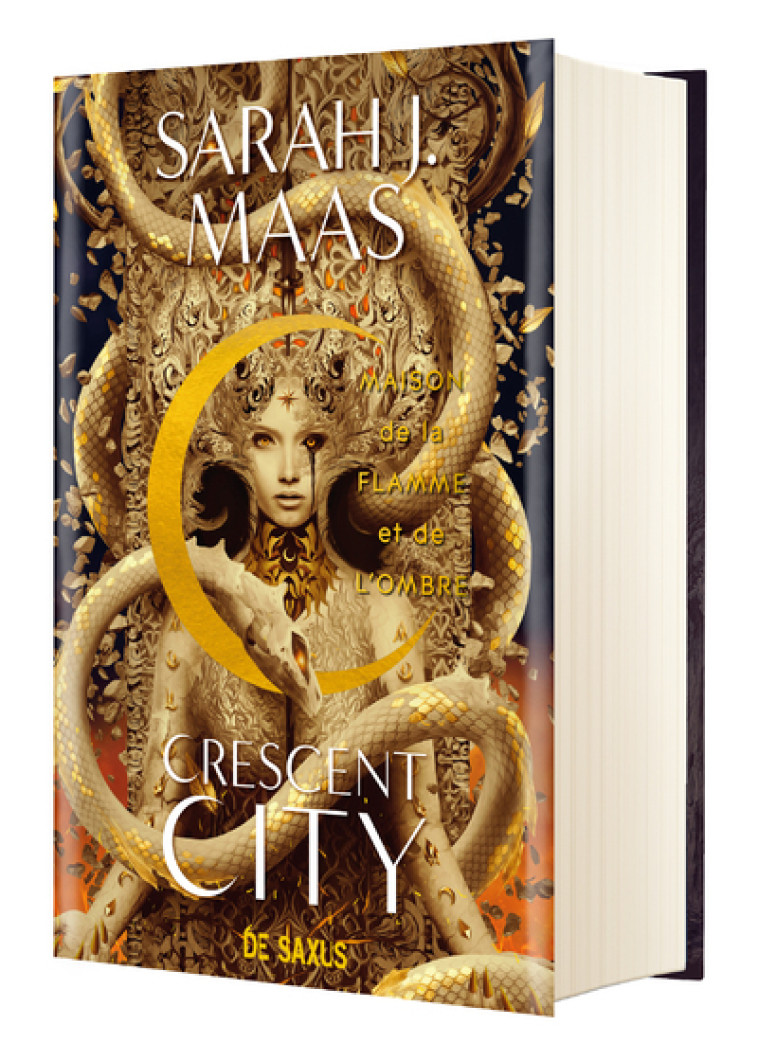 CRESCENT CITY (RELIE COLLECTOR) - TOME 03 MAISON DE LA FLAMME ET DE L-OMBRE - Sarah J. Maas - DE SAXUS