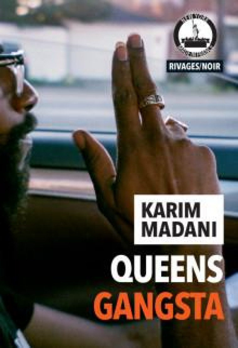 QUEEN'S GANGSTA - MADANI, KARIM - Rivages