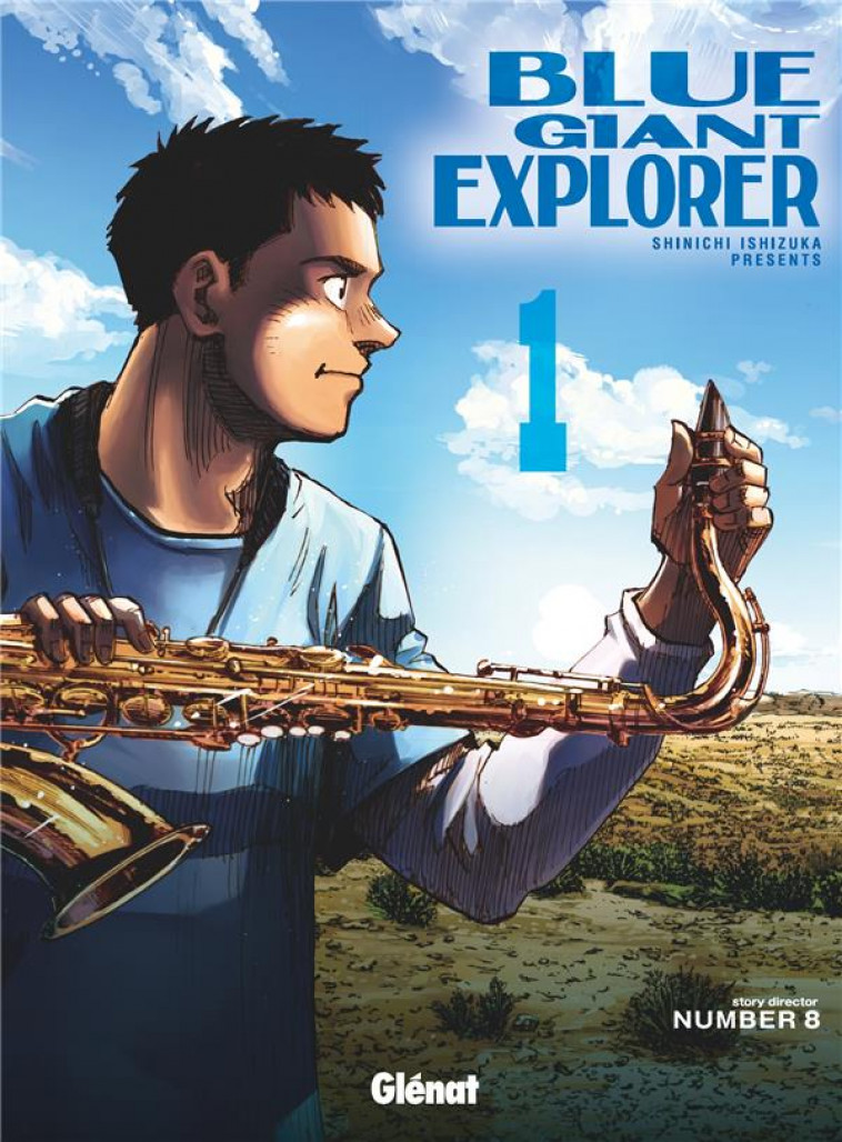 BLUE GIANT EXPLORER - TOME 01 - ISHIZUKA - GLENAT