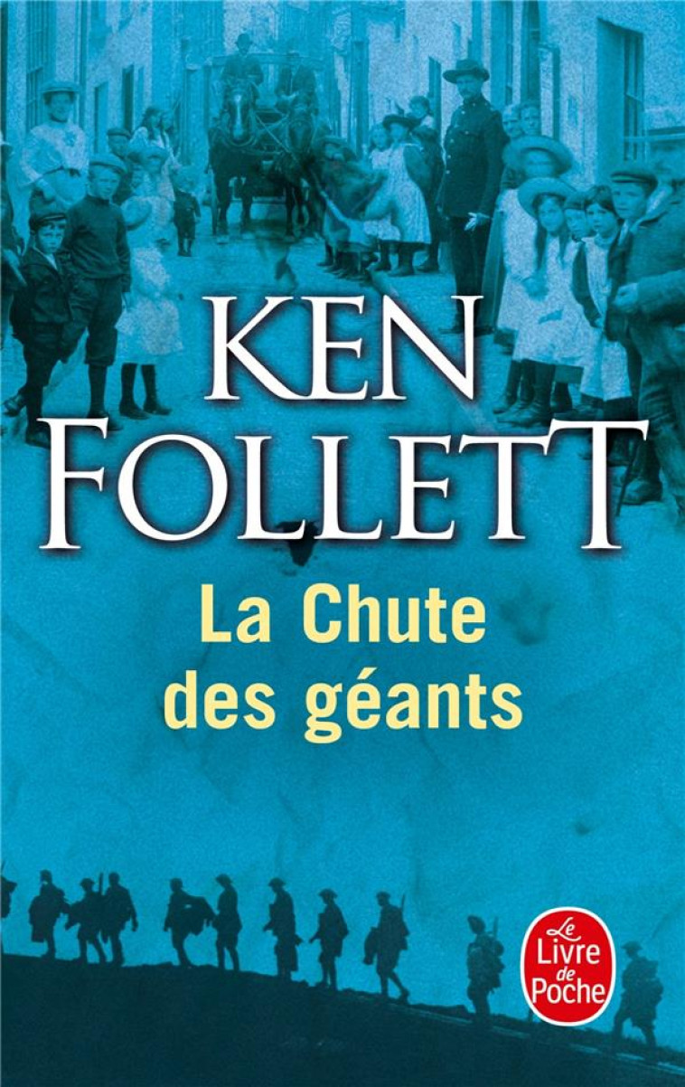 LA CHUTE DES GEANTS ( LE SIECLE, TOME 1) - FOLLETT - LGF/Livre de Poche