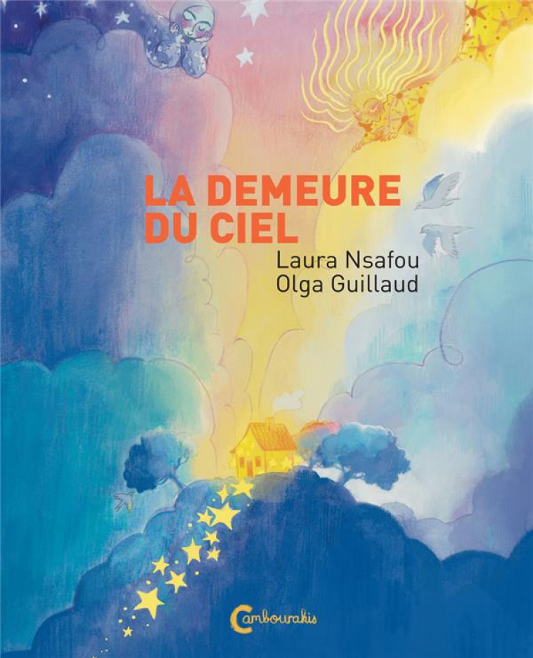 LA DEMEURE DU CIEL - NSAFOU/GUILLAUD - CAMBOURAKIS