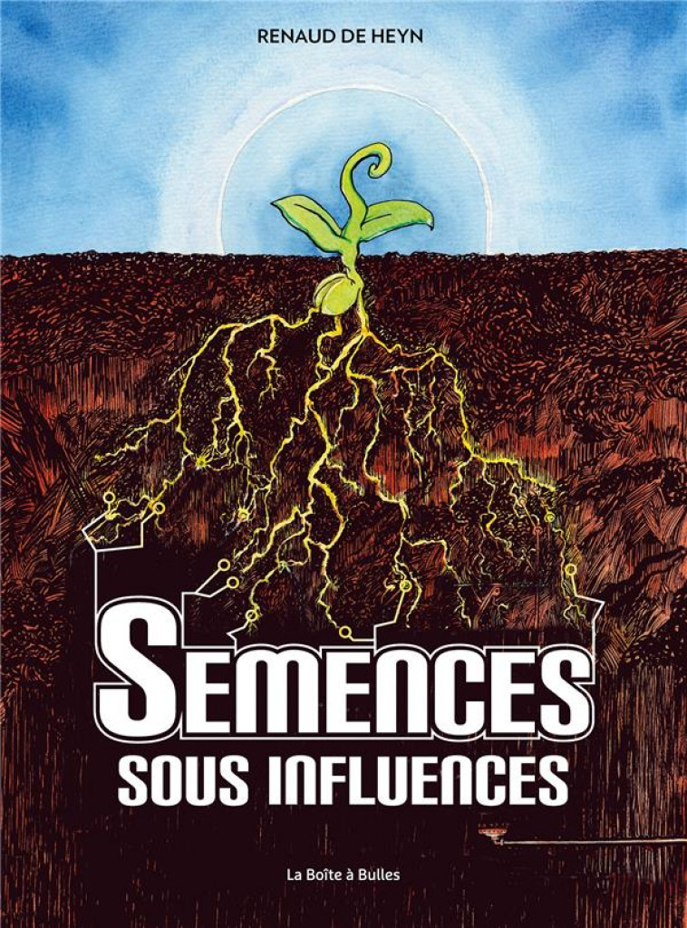 SEMENCES SOUS INFLUENCES - DE HEYN - BOITE A BULLES