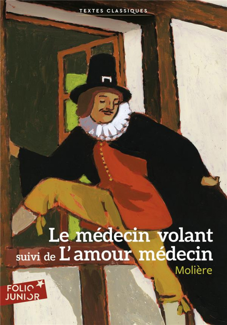 LE MEDECIN VOLANT / L-AMOUR MEDECIN - MOLIERE - Gallimard-Jeunesse