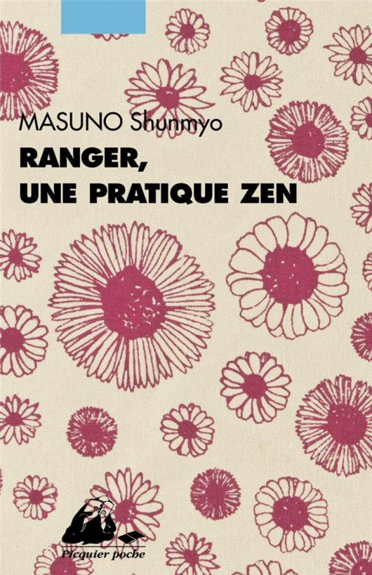 RANGER, UNE PRATIQUE ZEN - MASUNO - PICQUIER