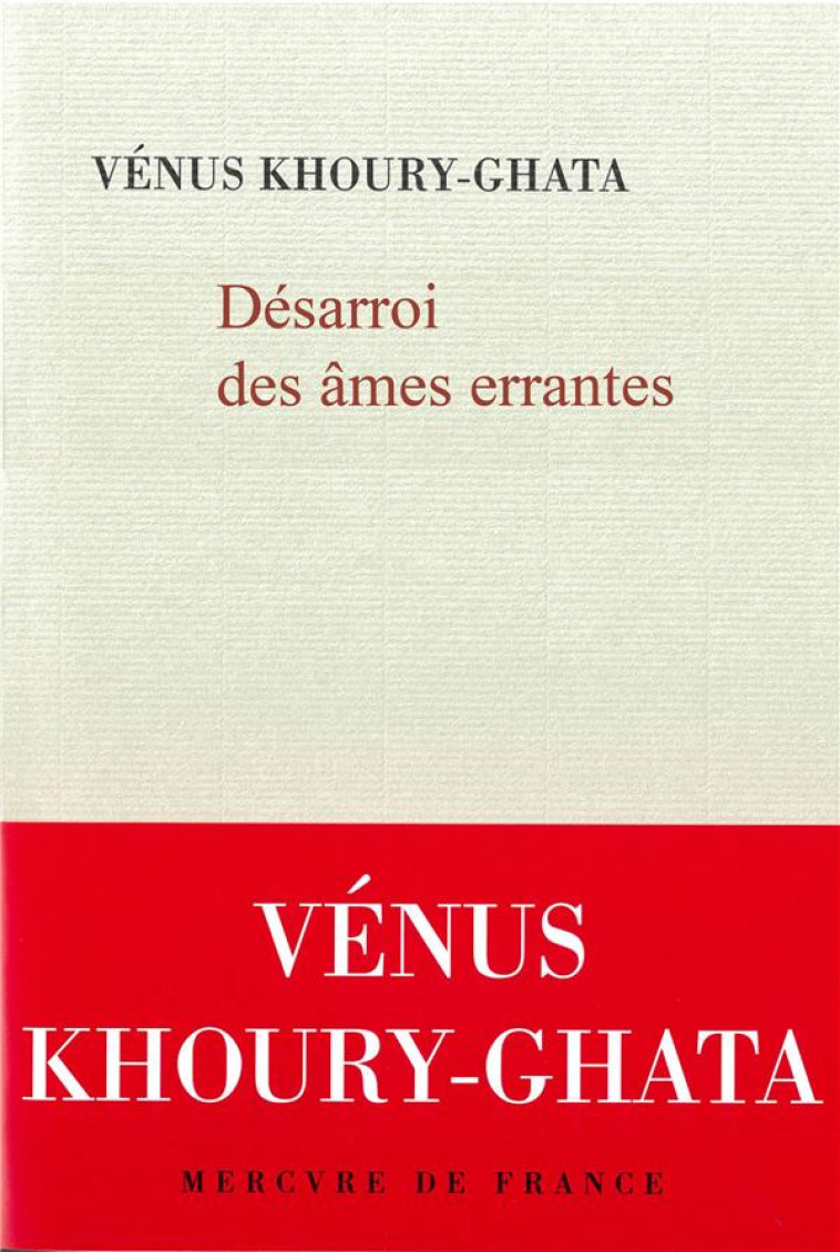 DESARROI DES AMES ERRANTES - KHOURY-GHATA VENUS - MERCURE DE FRAN