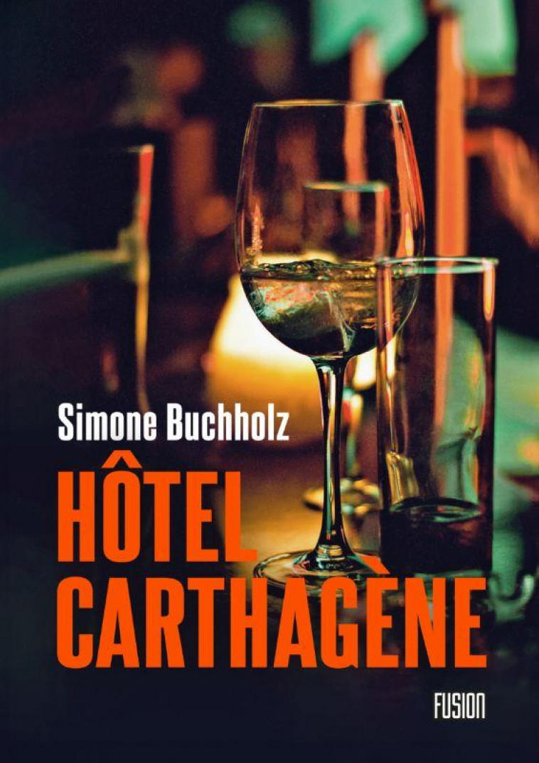 HOTEL CARTHAGENE - BUCHHOLZ SIMONE - ATALANTE