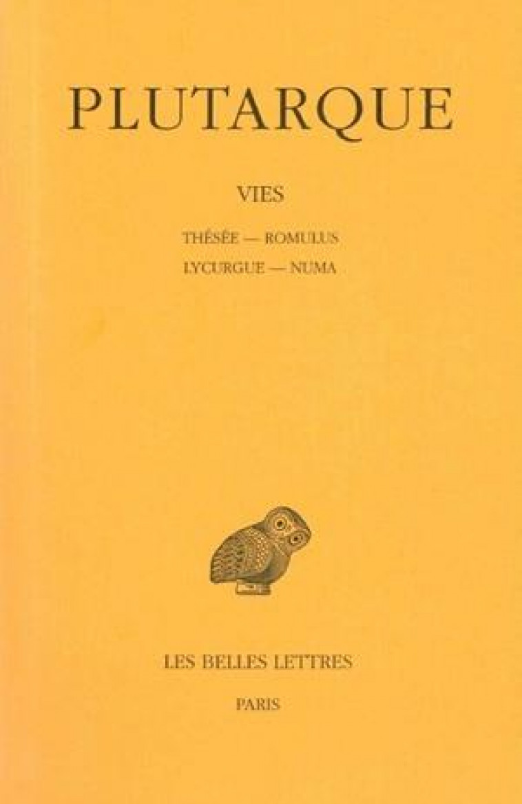 VIES PARALLELES T.1 - PLUTARQUE - BELLES LETTRES