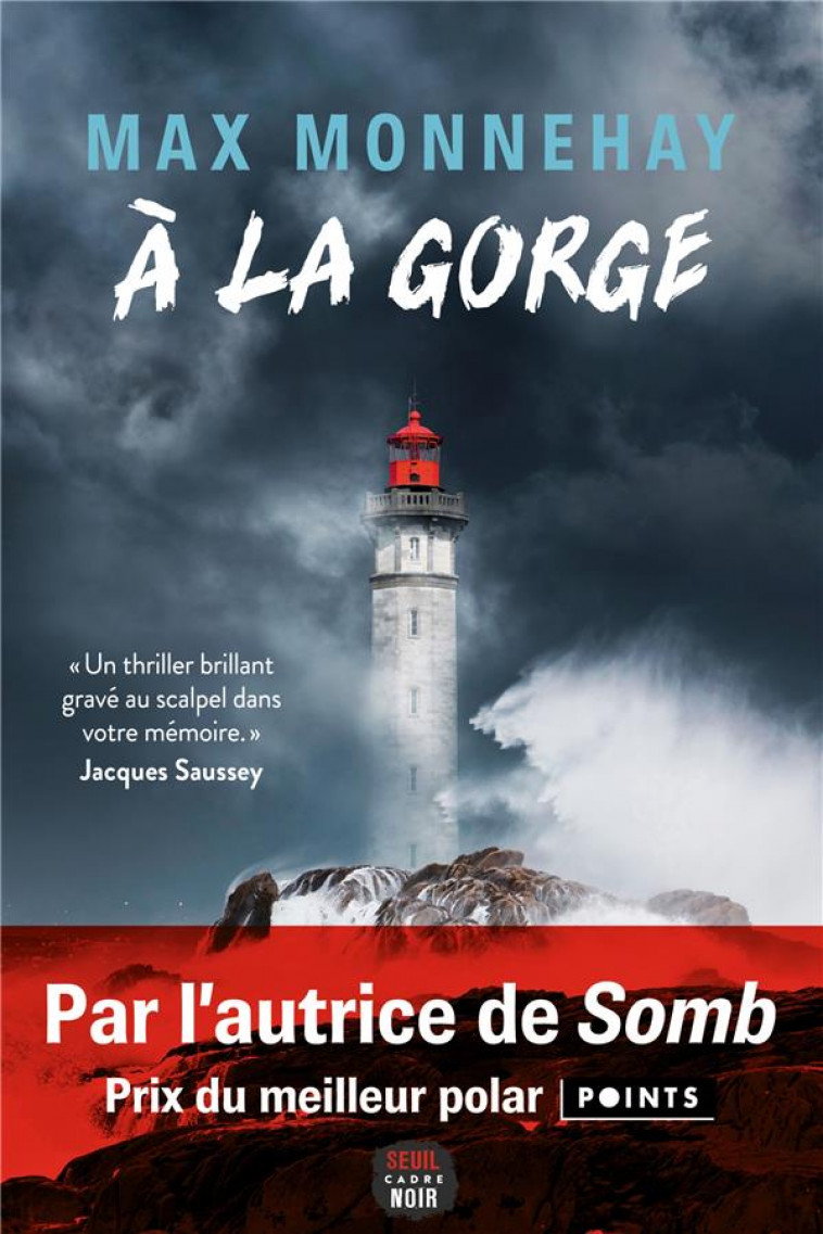 A LA GORGE - MONNEHAY MAX - SEUIL