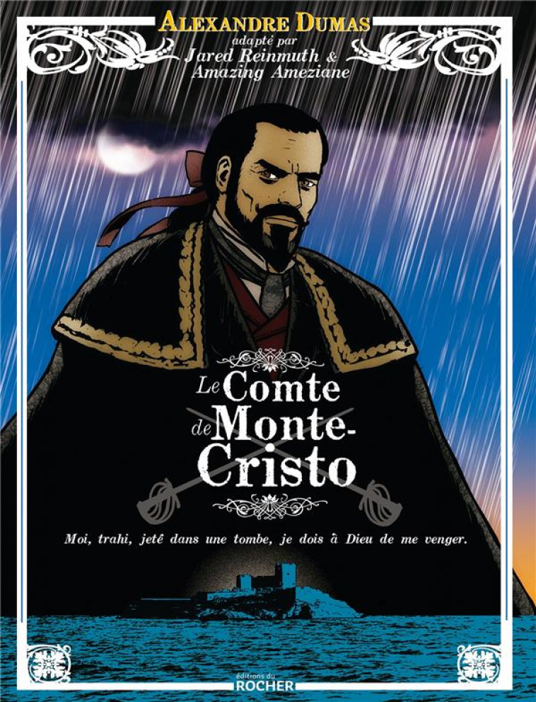 LE COMTE DE MONTE-CRISTO - REINMUTH/AMEZIANE - DU ROCHER