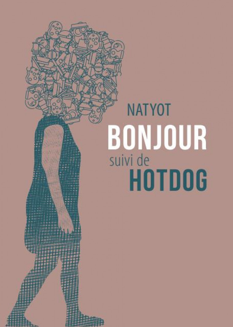 BONJOUR SUIVI DE HOTDOG - NATYOT - CONTRE ALLEE