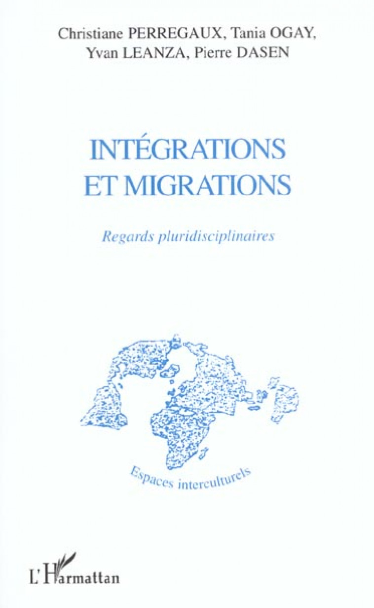 INTEGRATIONS ET MIGRATIONS - PERREGAUX/OGAY/LEANZ - L'HARMATTAN