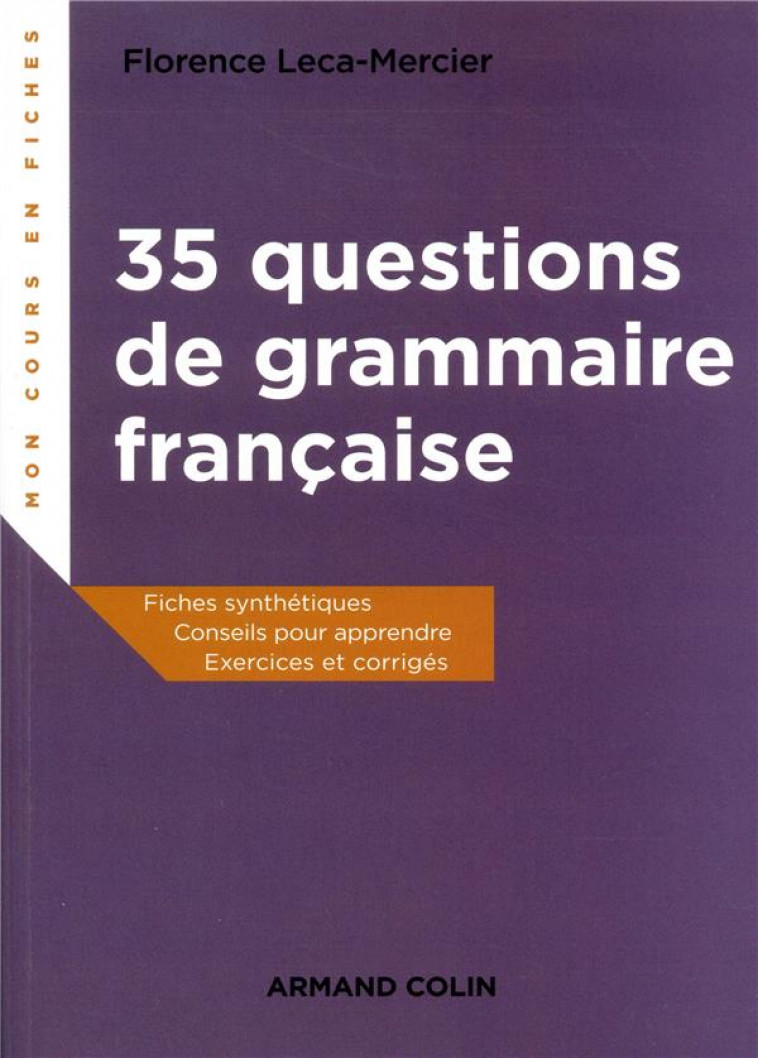 35 QUESTIONS DE GRAMMAIRE FRANCAISE  -  COURS, EXERCICES, CORRIGES - MERCIER-LECA, FLORENCE - NATHAN